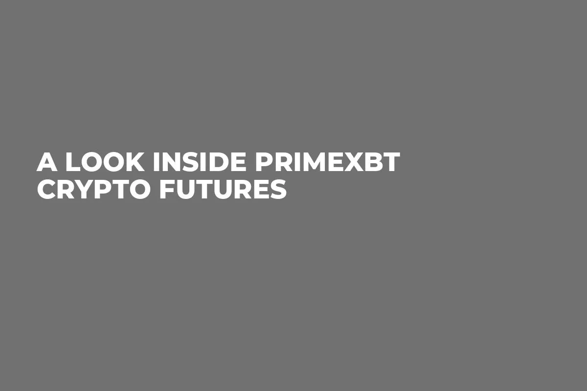 A Look Inside PrimeXBT Crypto Futures