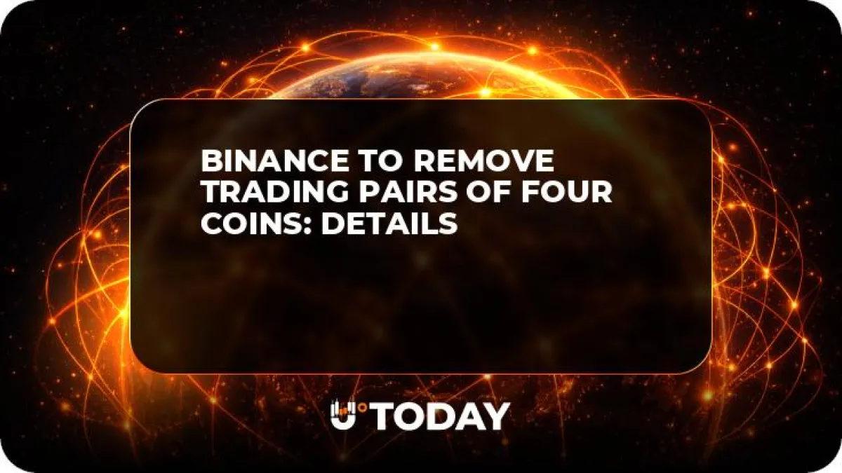 Binance to Remove Trading Pairs of Four Coins: Details