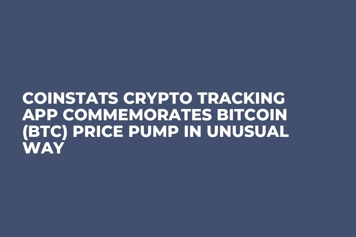 CoinStats Crypto Tracking App Commemorates Bitcoin (BTC) Price Pump in Unusual Way