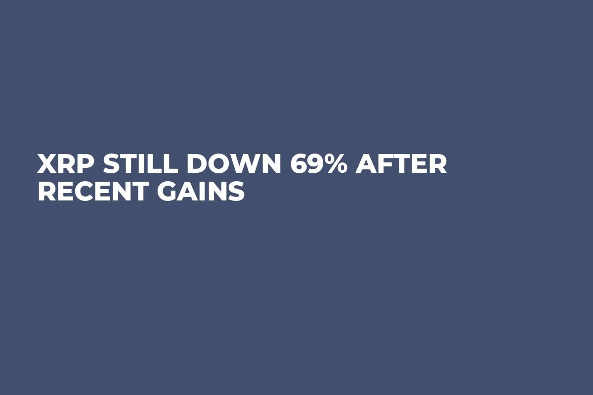 XRP Still Down 69% After Recent Gains