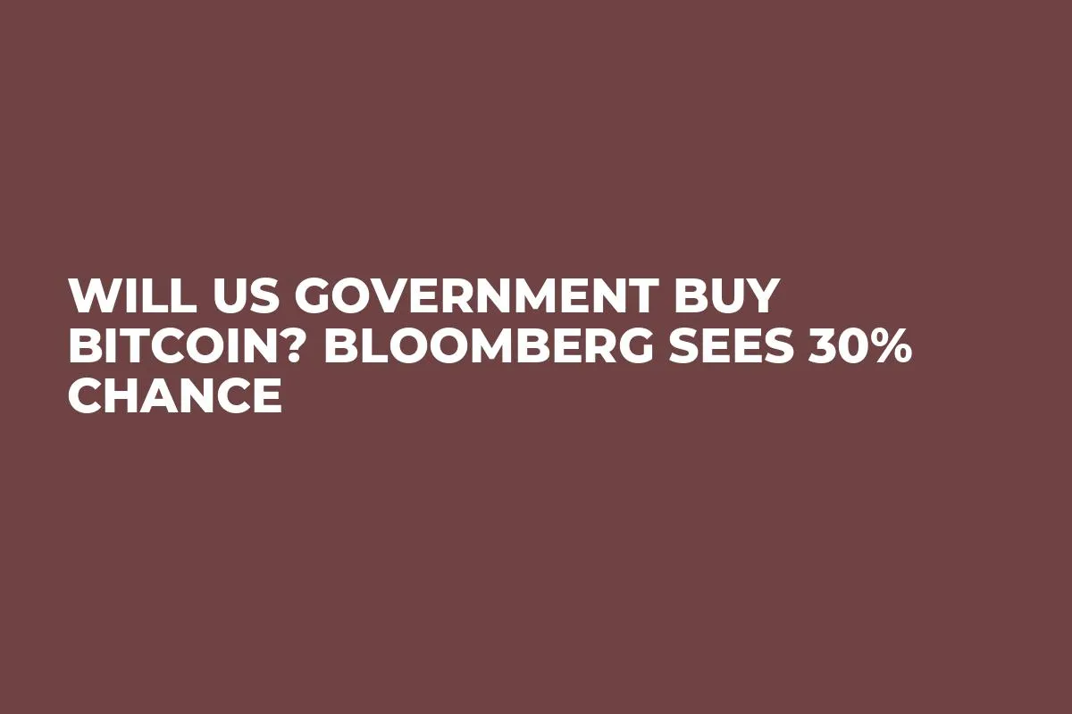 Will US Government Buy Bitcoin? Bloomberg Sees 30% Chance