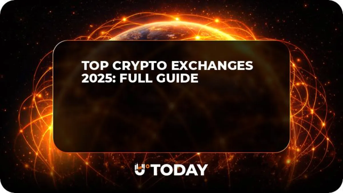 Top Crypto Exchanges 2025: Full Guide