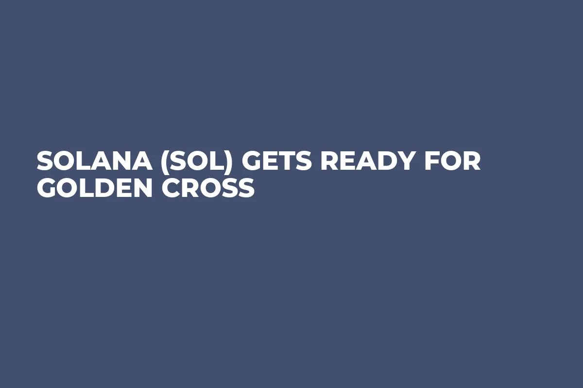 Solana (SOL) Gets Ready for Golden Cross