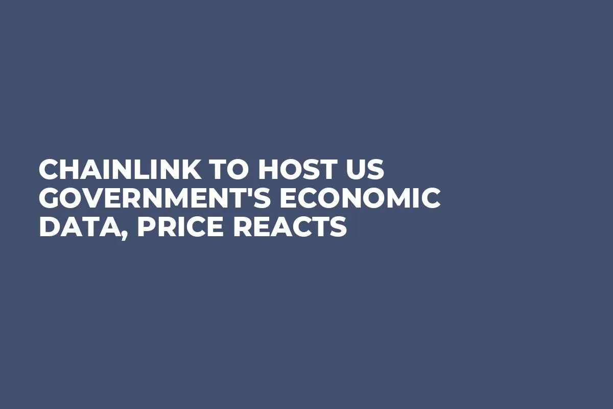 Chainlink to Host US Government's Economic Data, Price Reacts