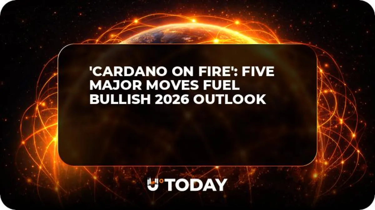 'Cardano on Fire': Five Major Moves Fuel Bullish 2026 Outlook