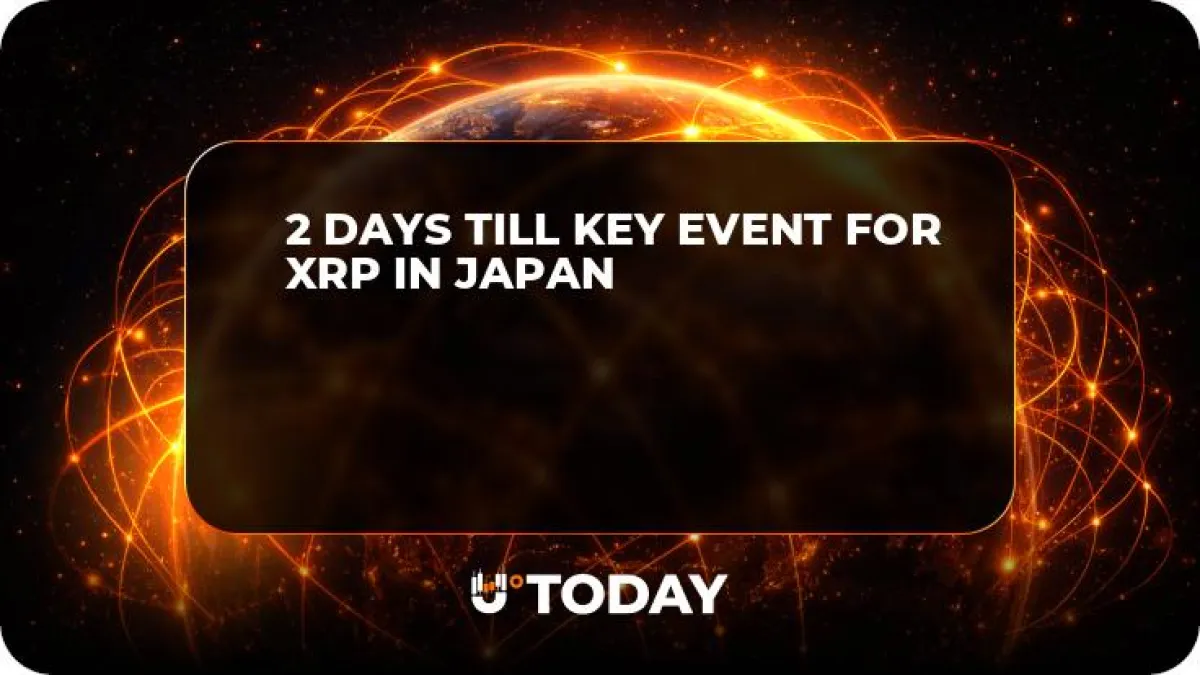 2 Days Till Key Event for XRP in Japan
