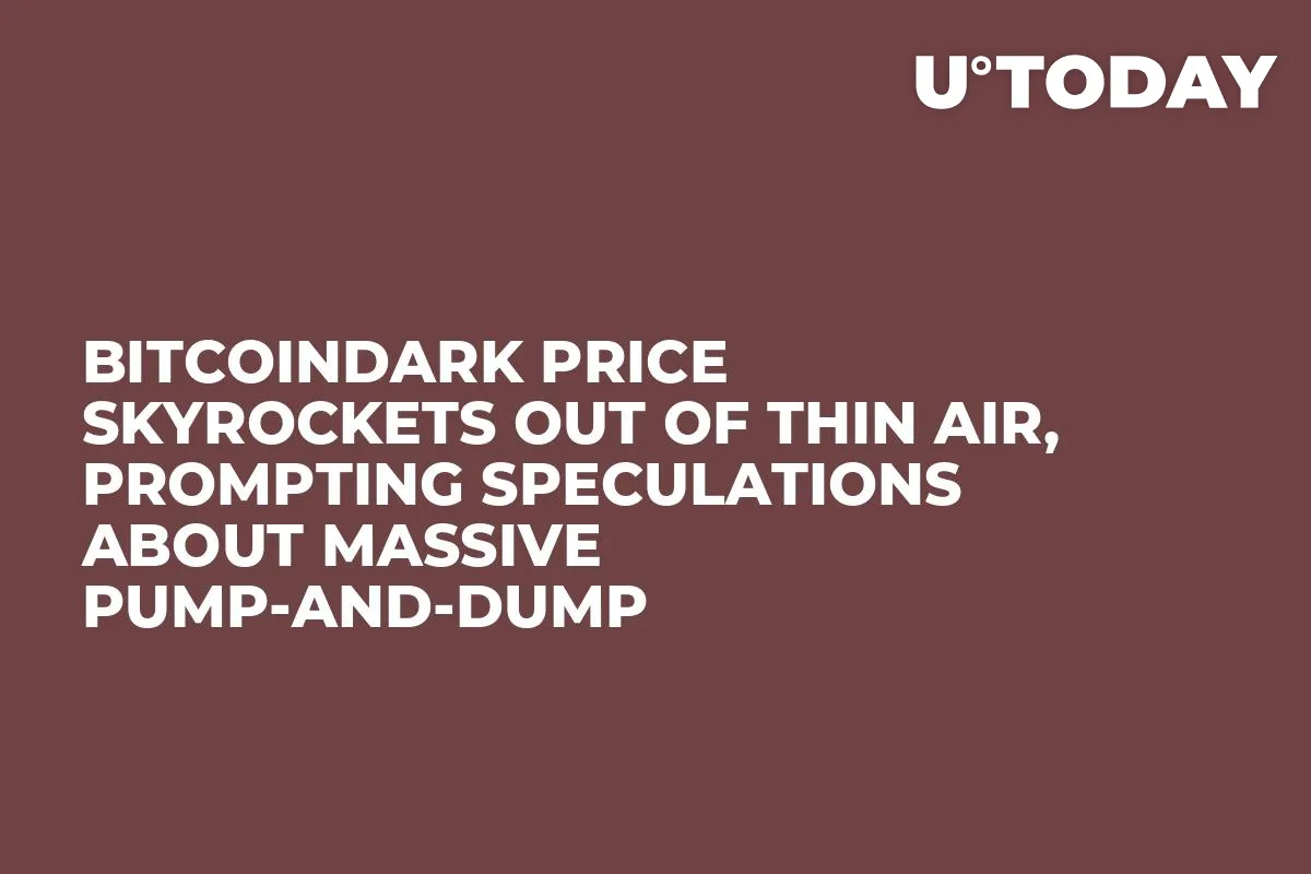 BitcoinDark Price Skyrockets Out of Thin Air, Prompting Speculations About Massive Pump-and-Dump   
