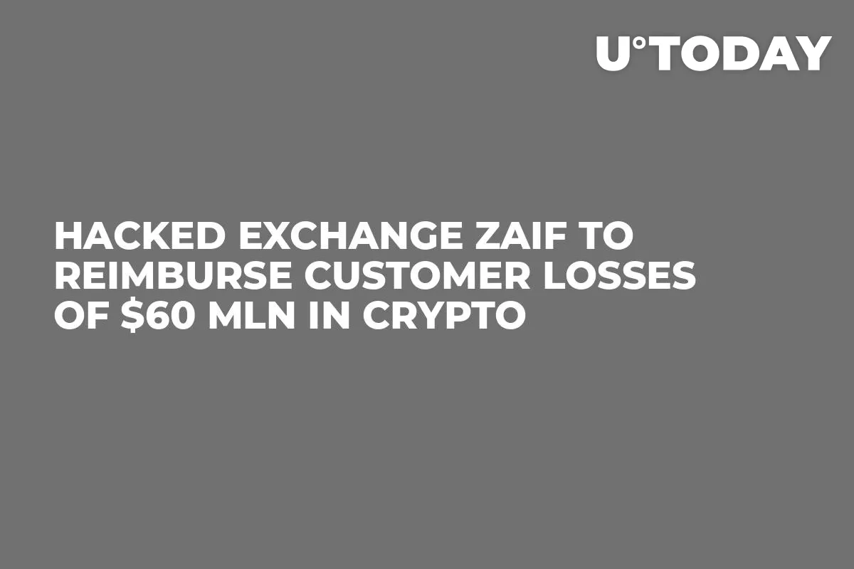 Hacked Exchange Zaif to Reimburse Customer Losses of $60 Mln in Crypto