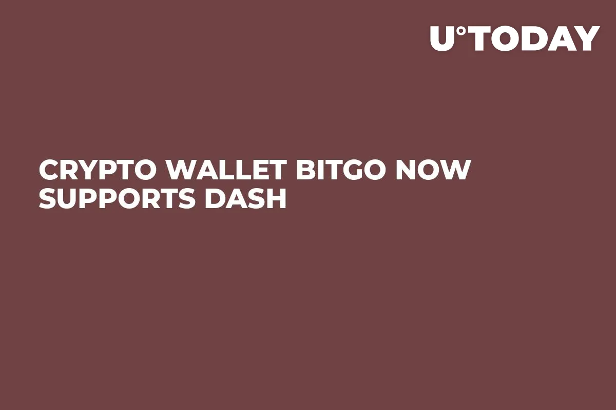 Crypto Wallet BitGo Now Supports Dash