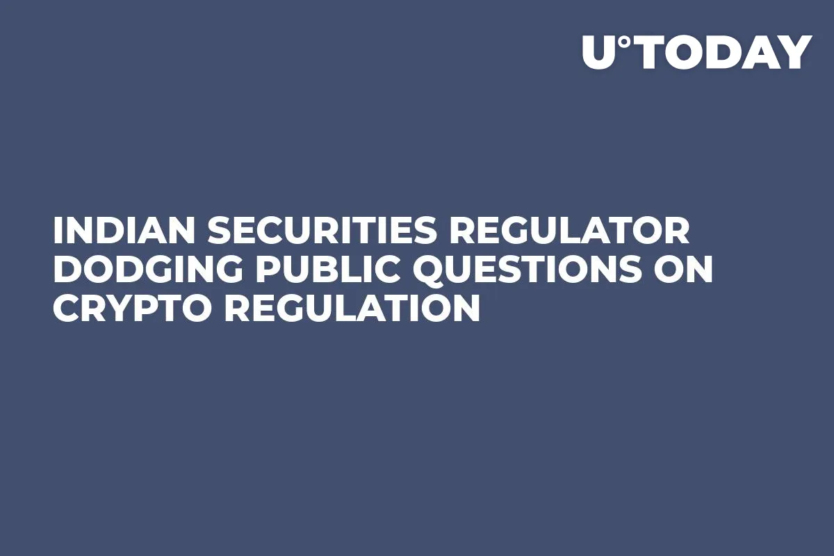 Indian Securities Regulator Dodging Public Questions On Crypto Regulation