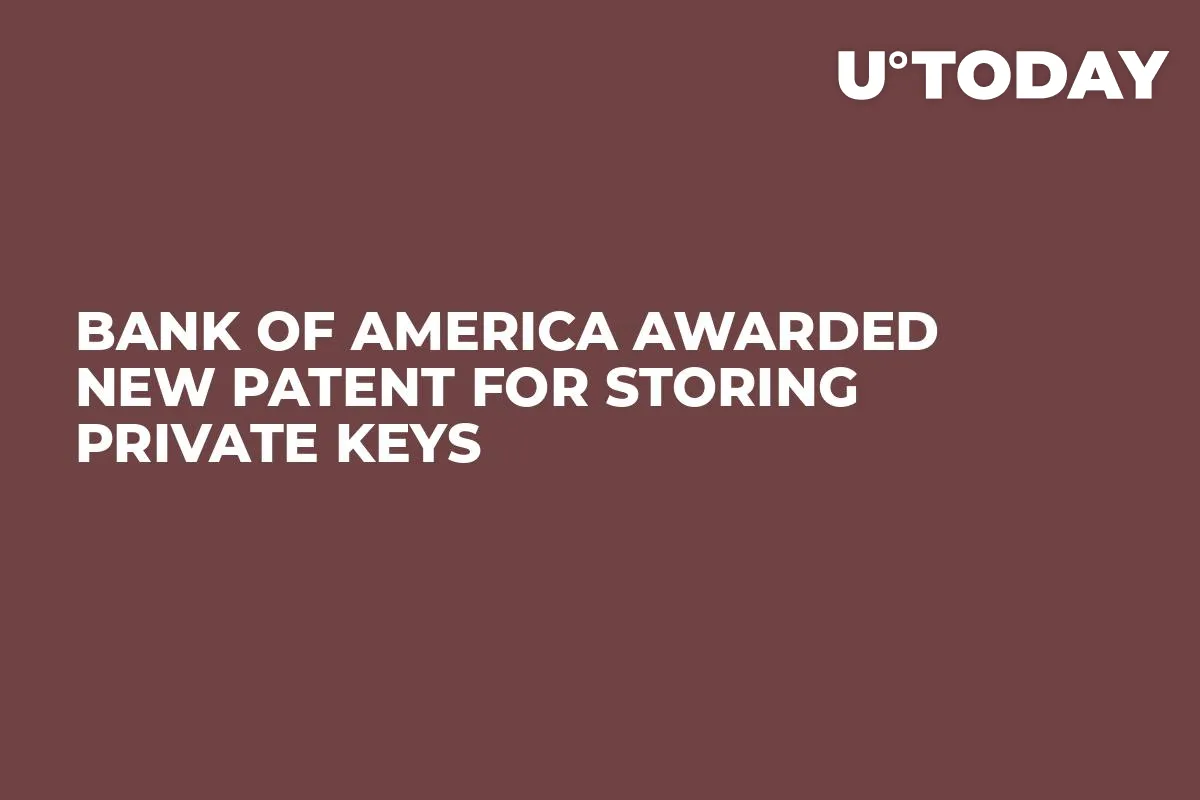 Bank of America Awarded New Patent for Storing Private Keys 