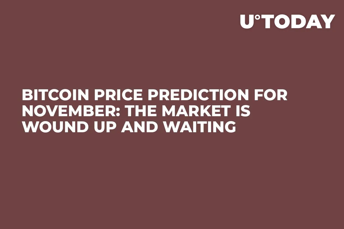 Bitcoin Price Prediction for November: The Market Is Wound Up and Waiting 