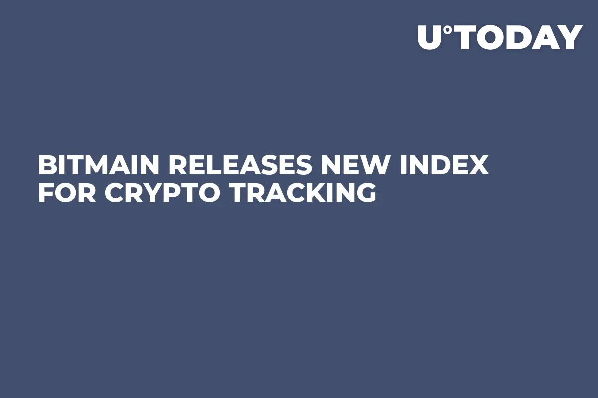 Bitmain Releases New Index for Crypto Tracking