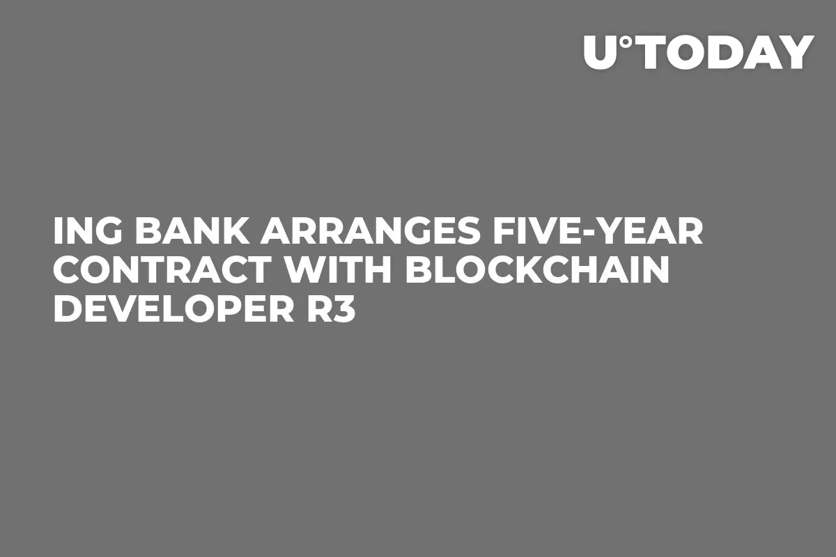 ING Bank Arranges Five-Year Contract with Blockchain Developer R3