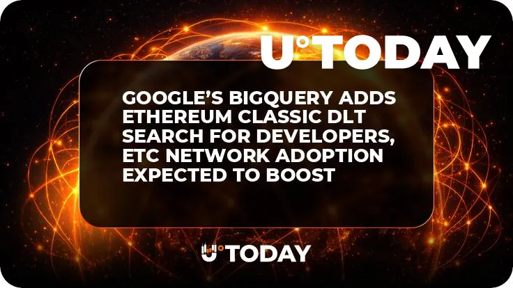 Google’s BigQuery Adds Ethereum Classic DLT Search for Developers, ETC Network Adoption Expected to Boost