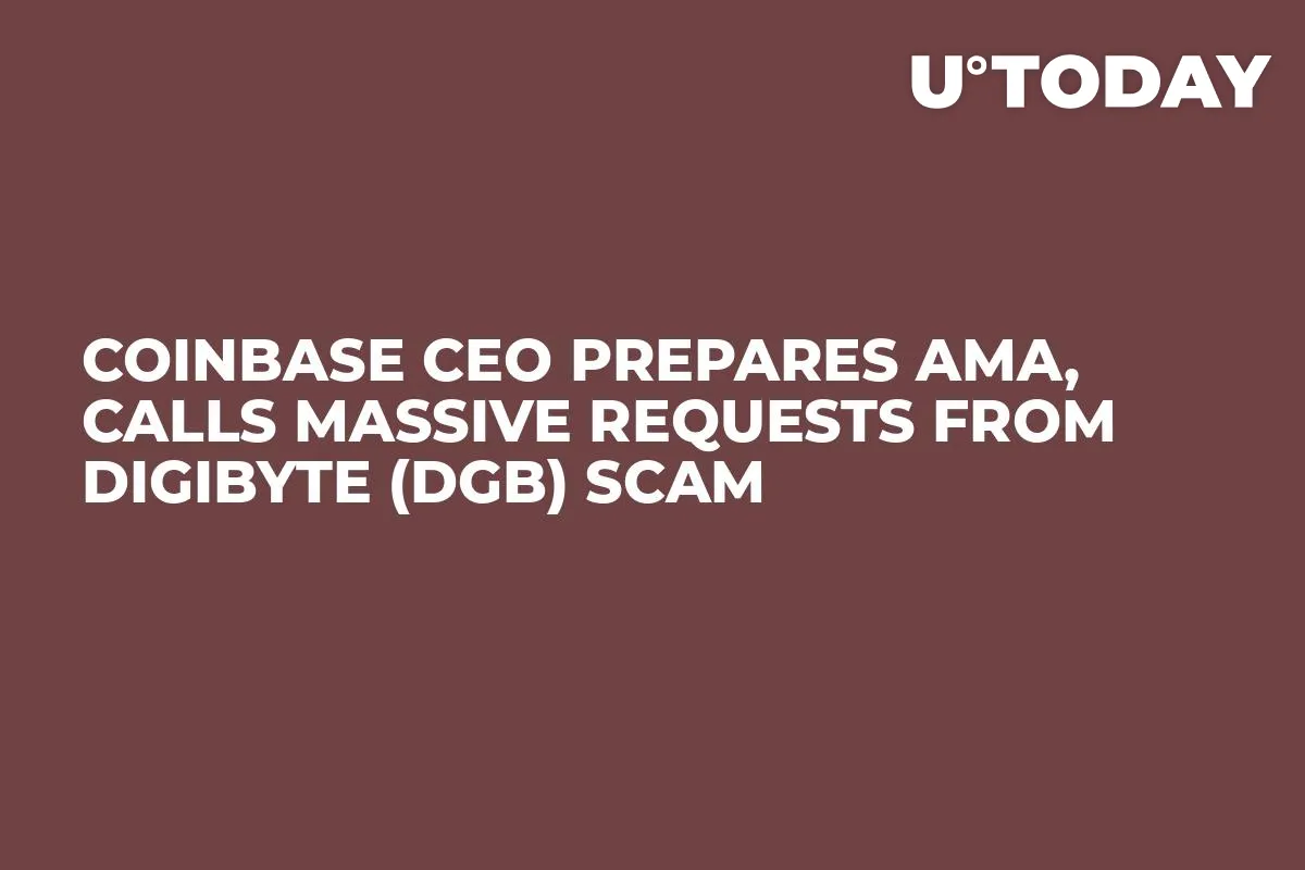 Coinbase CEO Prepares AMA, Calls Massive Requests from DigiByte (DGB) Scam