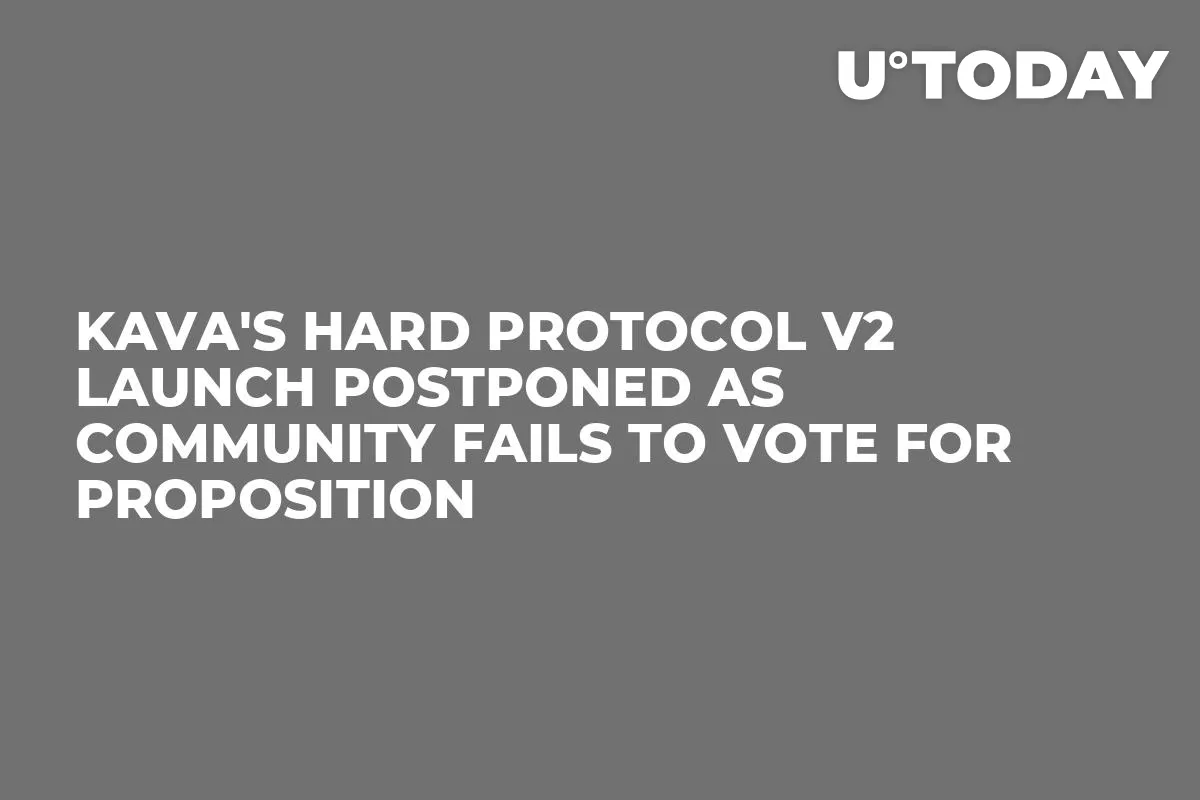 Kava's HARD Protocol V2 Launch Postponed as Community Fails to Vote for Proposition