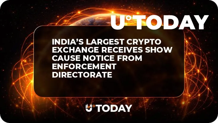 India’s Largest Crypto Exchange Receives Show Cause Notice from Enforcement Directorate