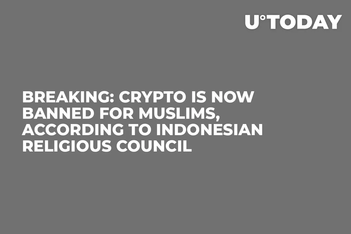 Breaking: Crypto Is Now Banned For Muslims, According To Indonesian Religious Council