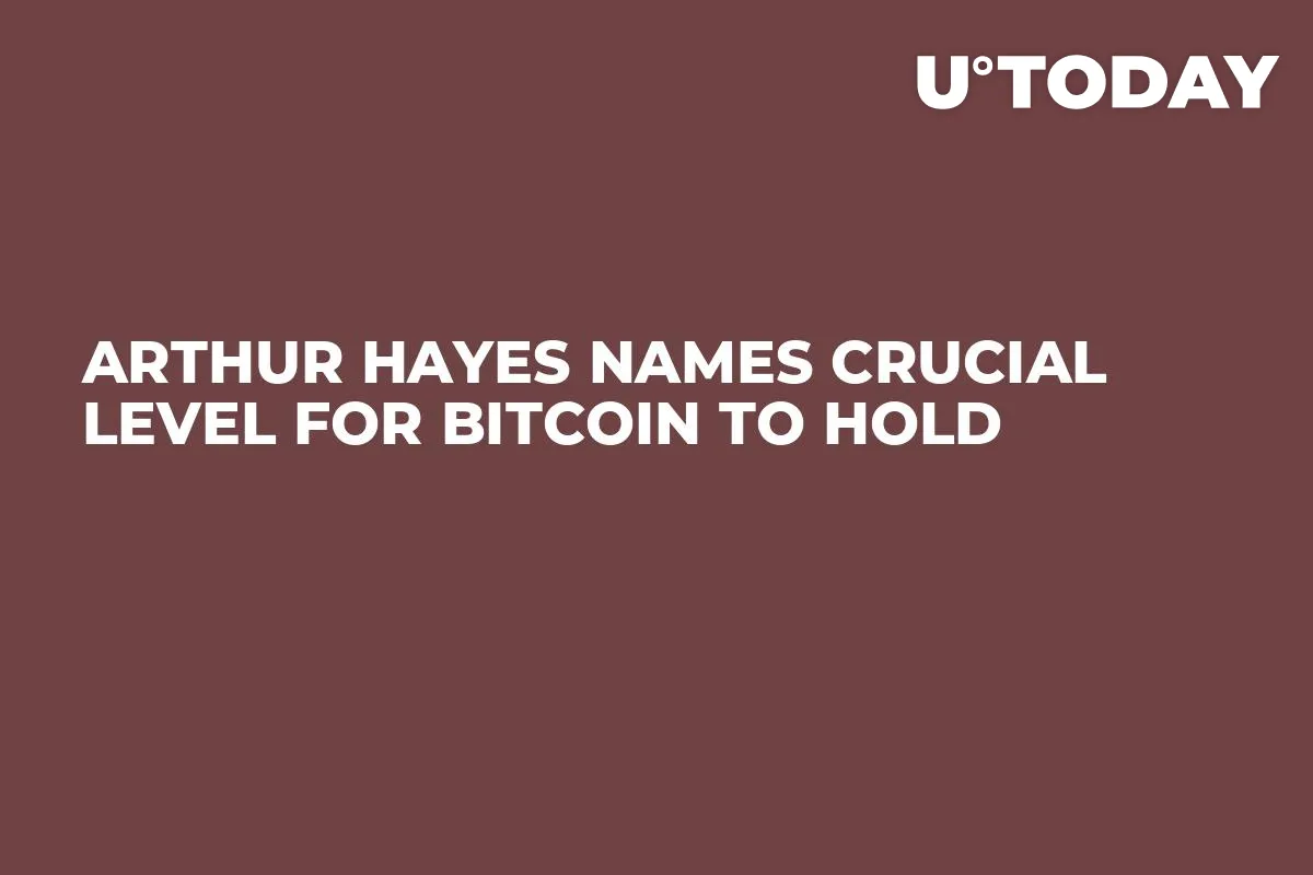 Arthur Hayes Names Crucial Level for Bitcoin to Hold