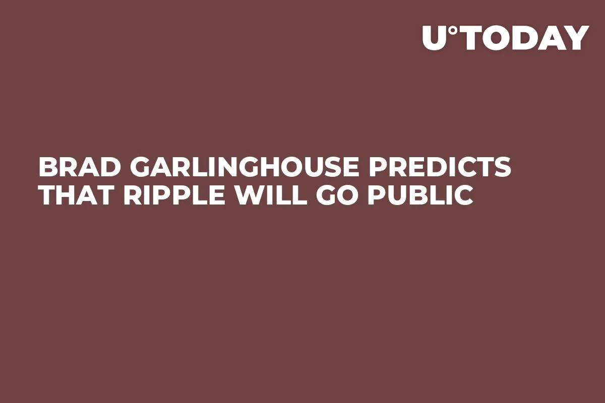 Brad Garlinghouse Predicts That Ripple Will Go Public