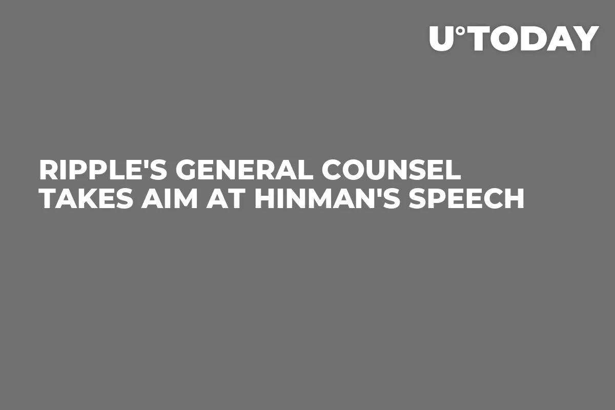 Ripple's General Counsel Takes Aim at Hinman's Speech