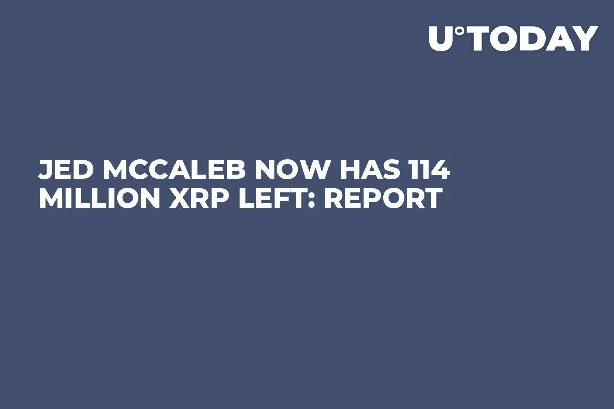 Jed McCaleb Now Has 114 Million XRP Left: Report