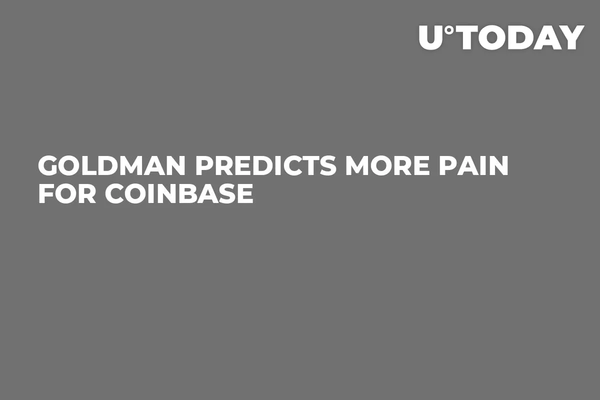 Goldman Predicts More Pain for Coinbase