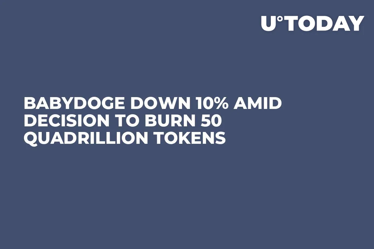 BabyDoge Down 10% Amid Decision to Burn 50 Quadrillion Tokens
