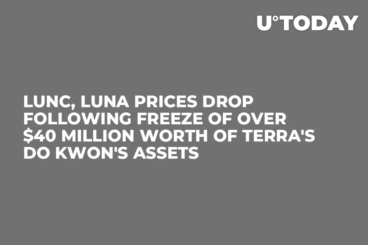LUNC, LUNA Prices Drop Following Freeze of Over $40 Million Worth of Terra's Do Kwon's Assets