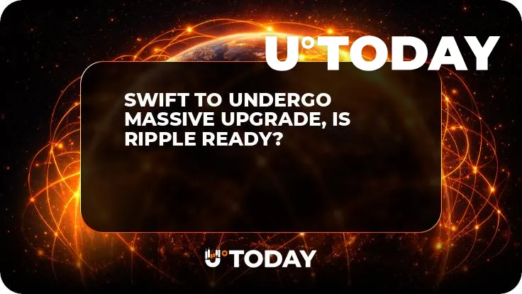 SWIFT to Undergo Massive Upgrade, Is Ripple Ready?