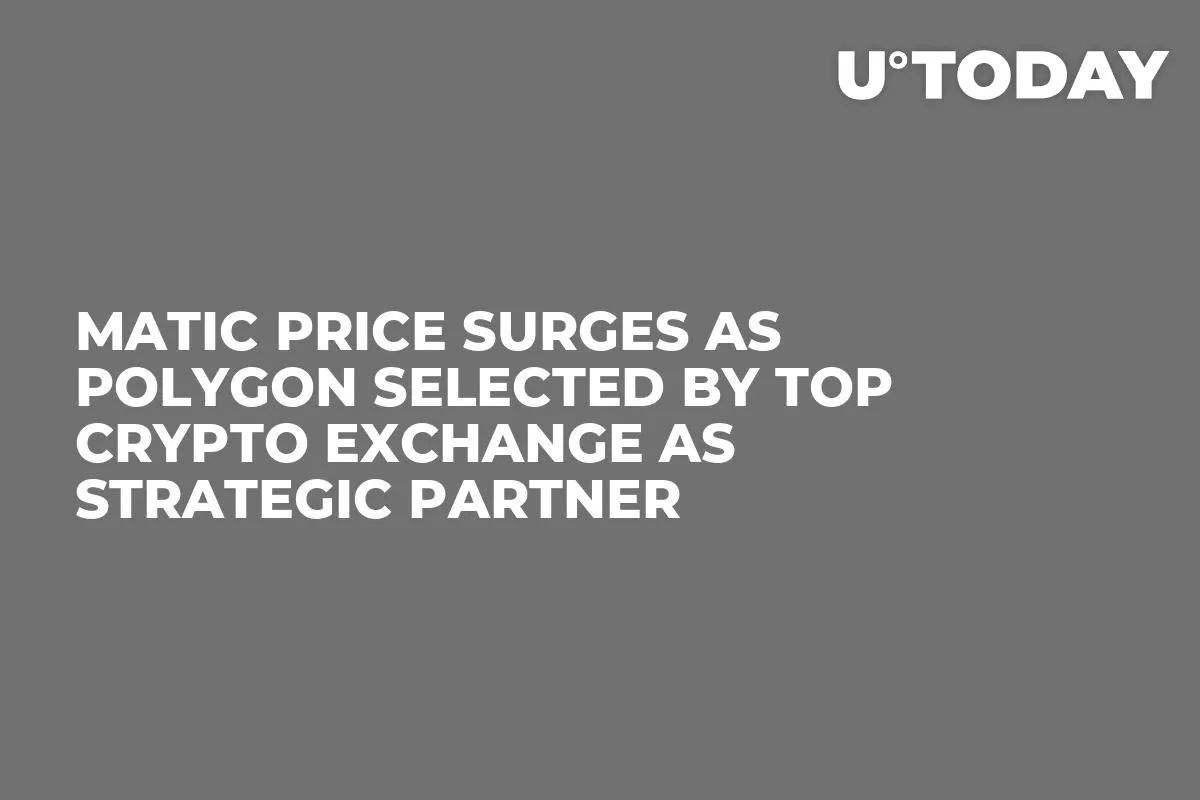 MATIC Price Surges as Polygon Selected by Top Crypto Exchange as Strategic Partner