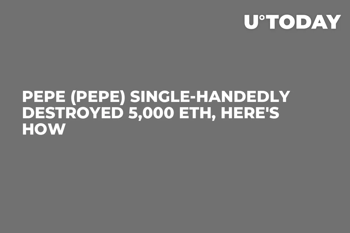 Pepe (PEPE) Single-handedly Destroyed 5,000 ETH, Here's How