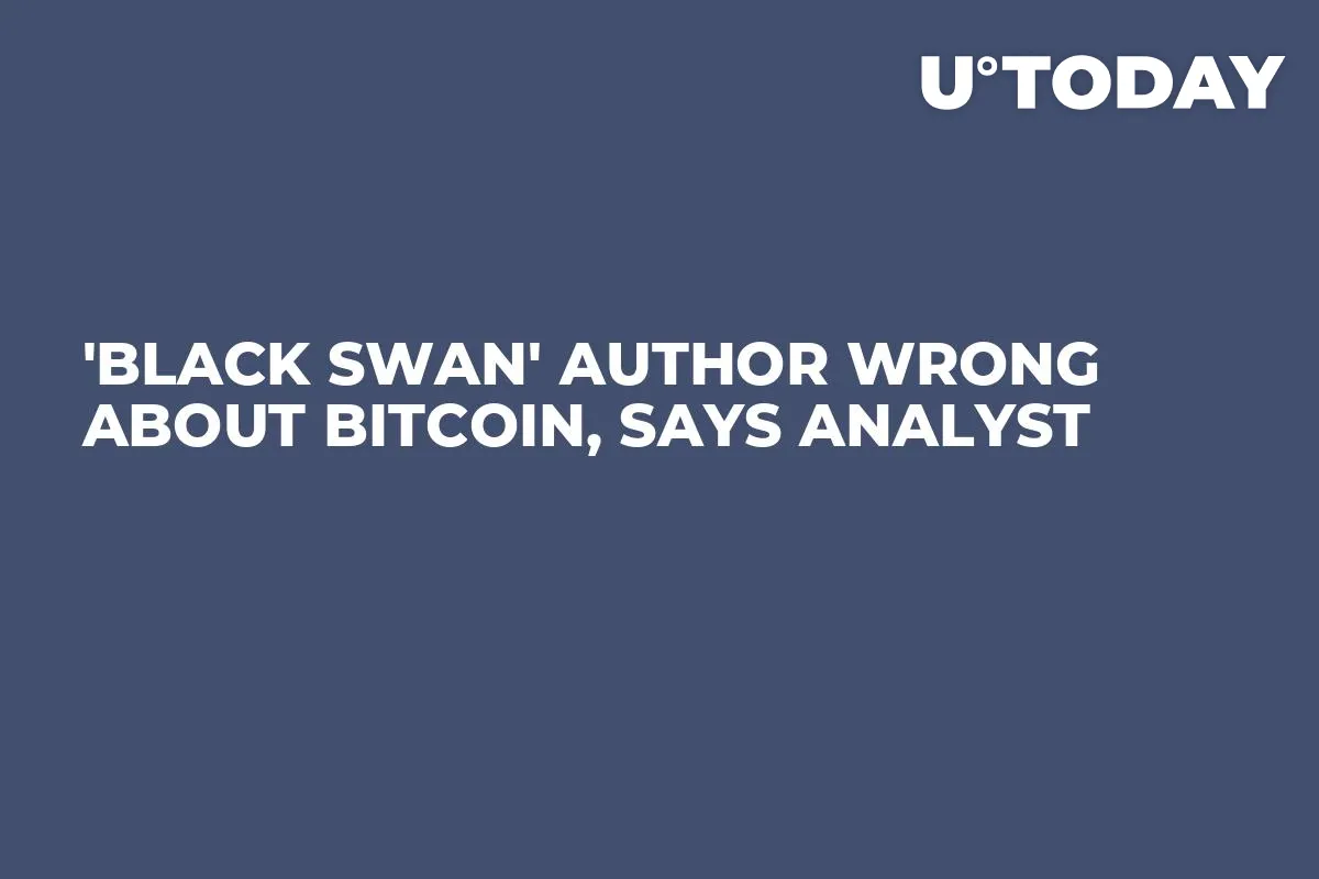 'Black Swan' Author Wrong About Bitcoin, Says Analyst