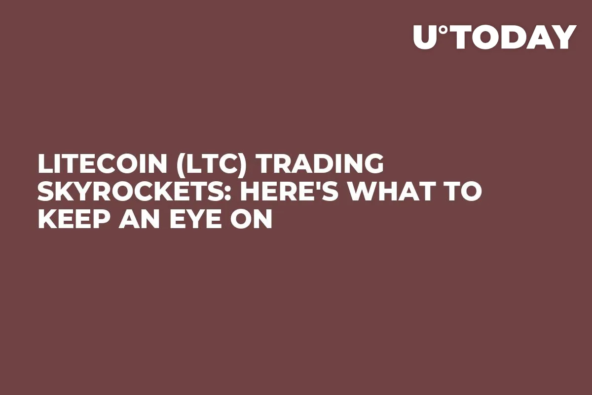 Litecoin (LTC) Trading Skyrockets: Here's What to Keep an Eye On