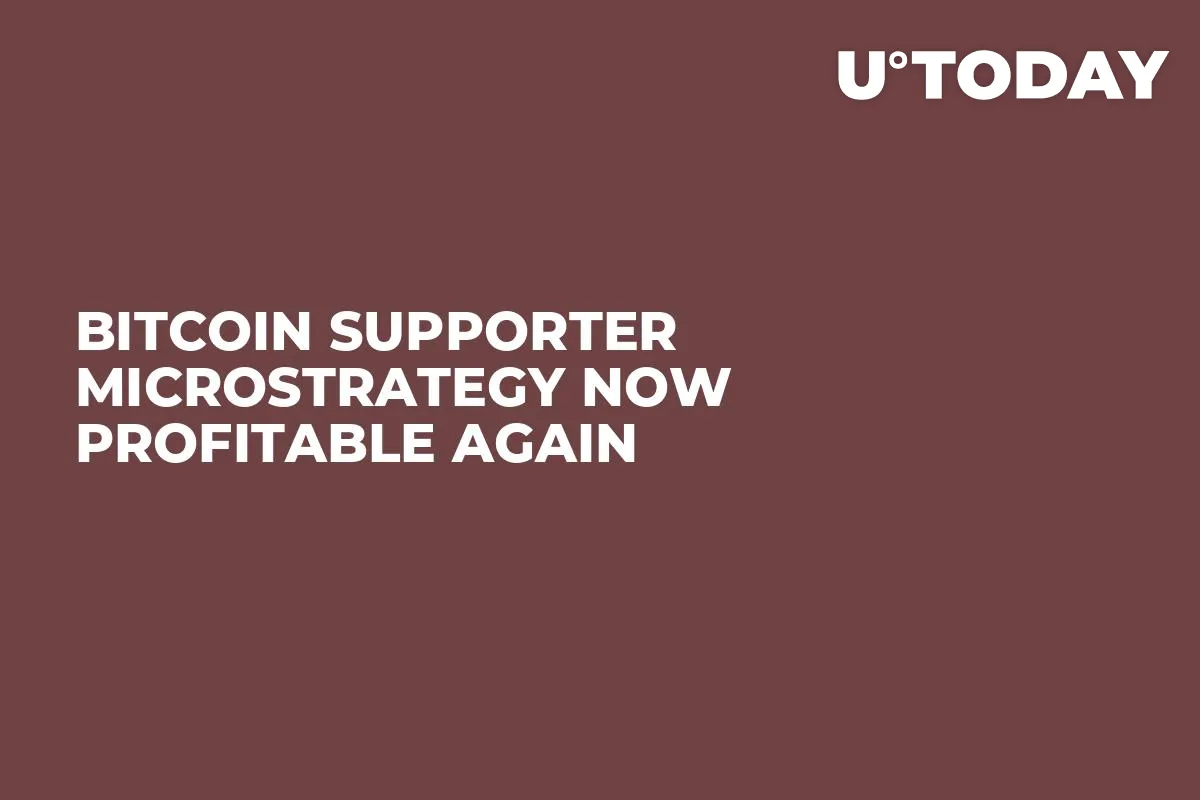 Bitcoin Supporter MicroStrategy Now Profitable Again 