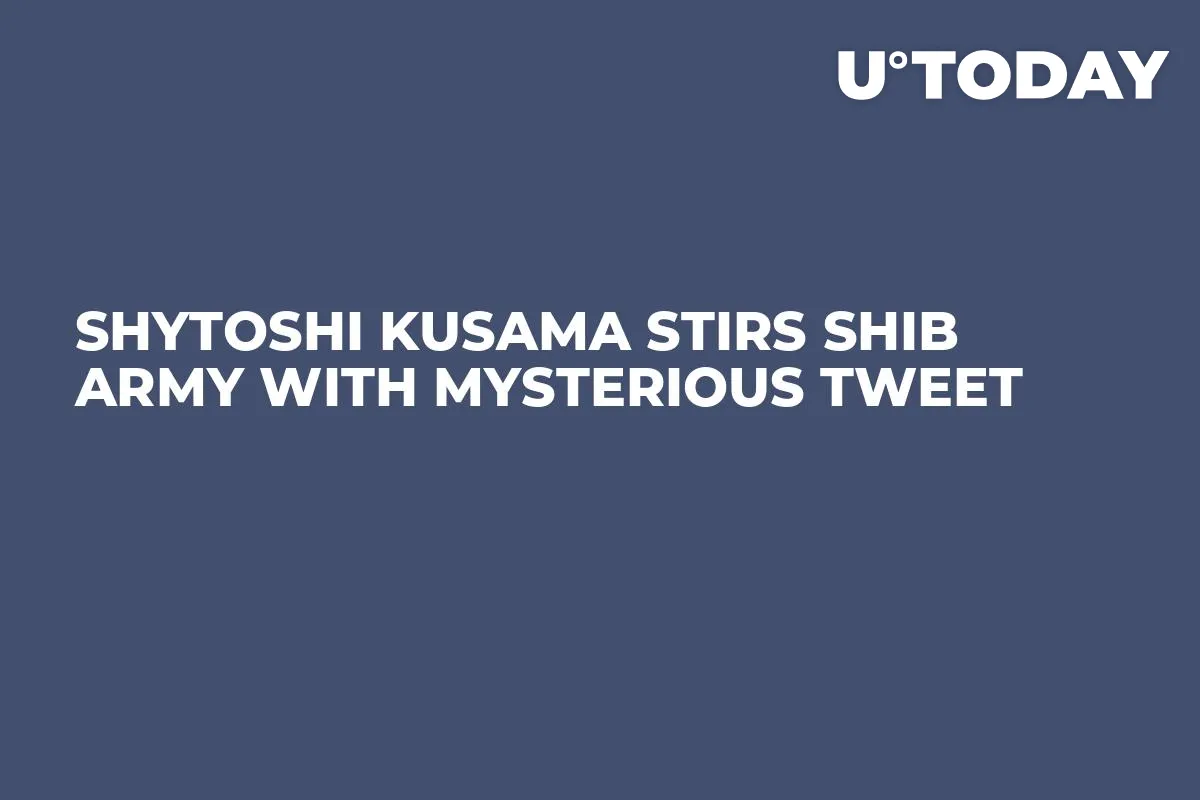 Shytoshi Kusama Stirs SHIB Army With Mysterious Tweet