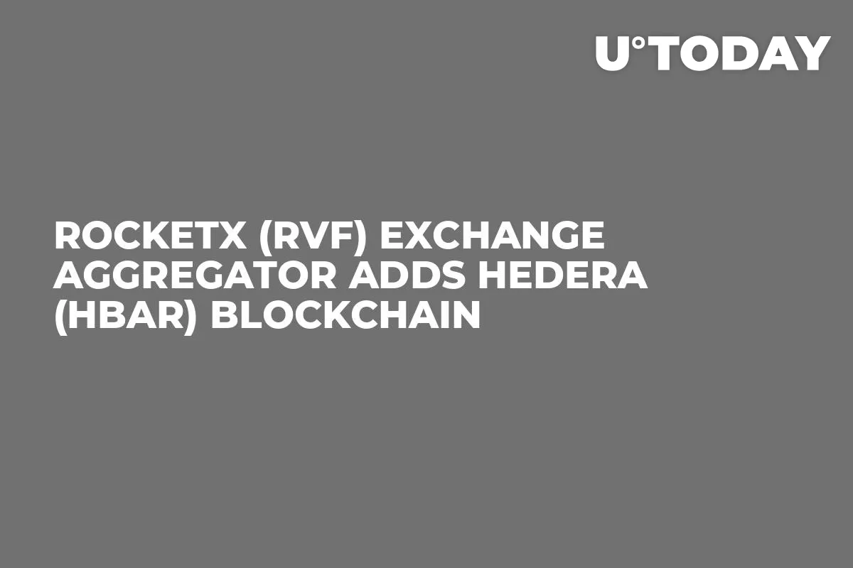 RocketX (RVF) Exchange Aggregator Adds Hedera (HBAR) Blockchain