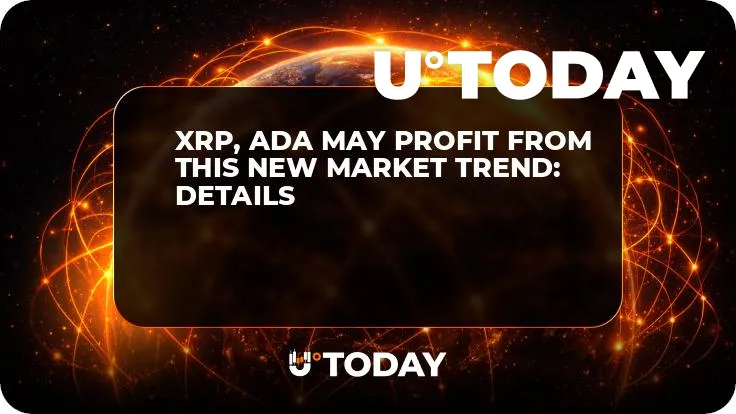 XRP, ADA May Profit From This New Market Trend: Details