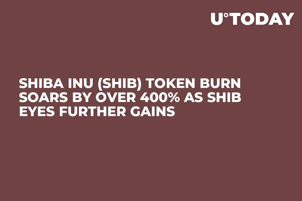 Shiba Inu (SHIB) Token Burn Soars by Over 400% as SHIB Eyes Further Gains