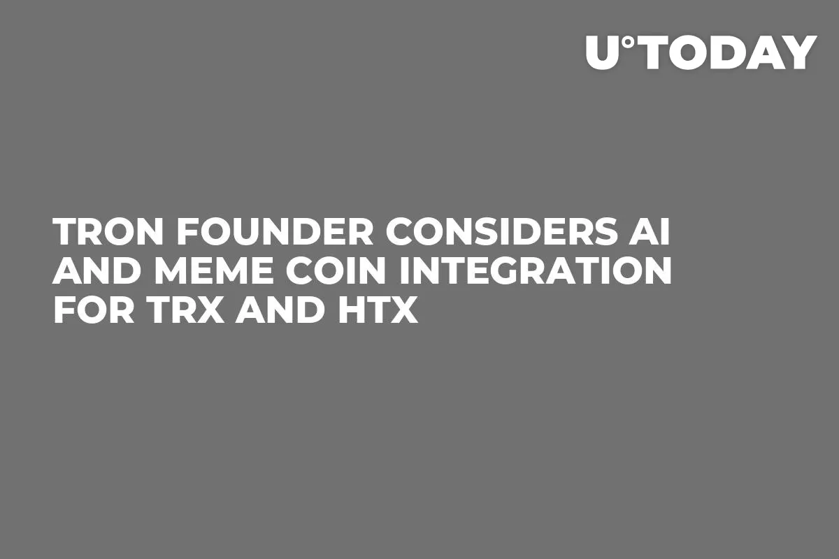 Tron Founder Considers AI and Meme Coin Integration for TRX and HTX