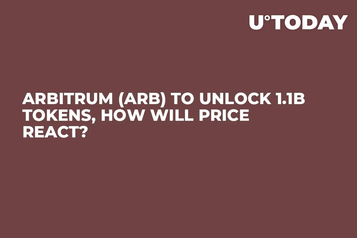Arbitrum (ARB) to Unlock 1.1B Tokens, How Will Price React?
