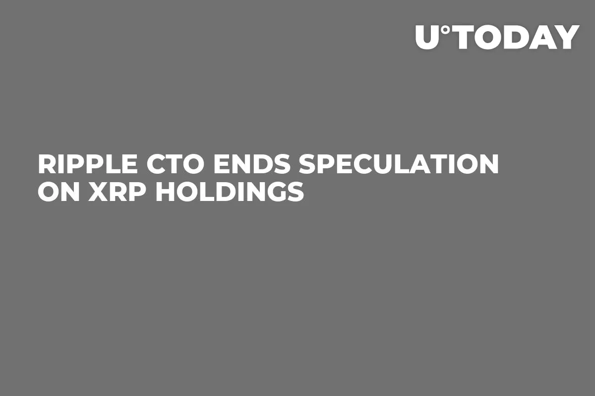 Ripple CTO Ends Speculation on XRP Holdings