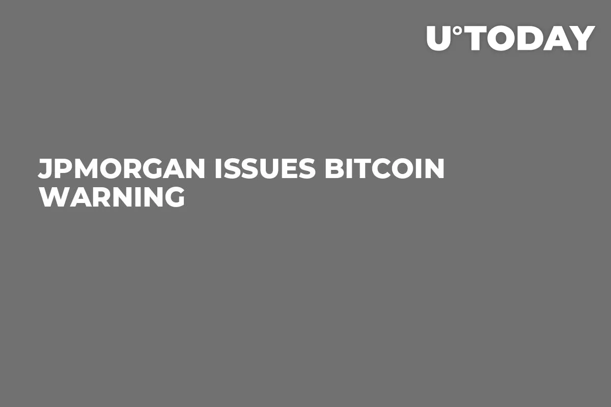 JPMorgan Issues Bitcoin Warning