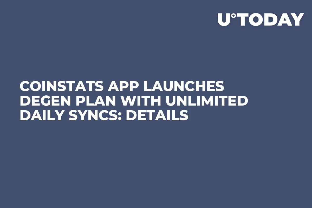 CoinStats App Launches Degen Plan With Unlimited Daily Syncs: Details