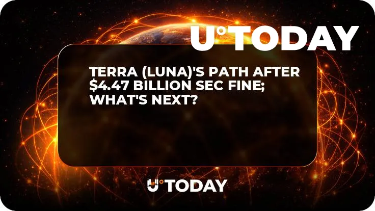 Terra (LUNA)'s Path After $4.47 Billion SEC Fine; What's Next?