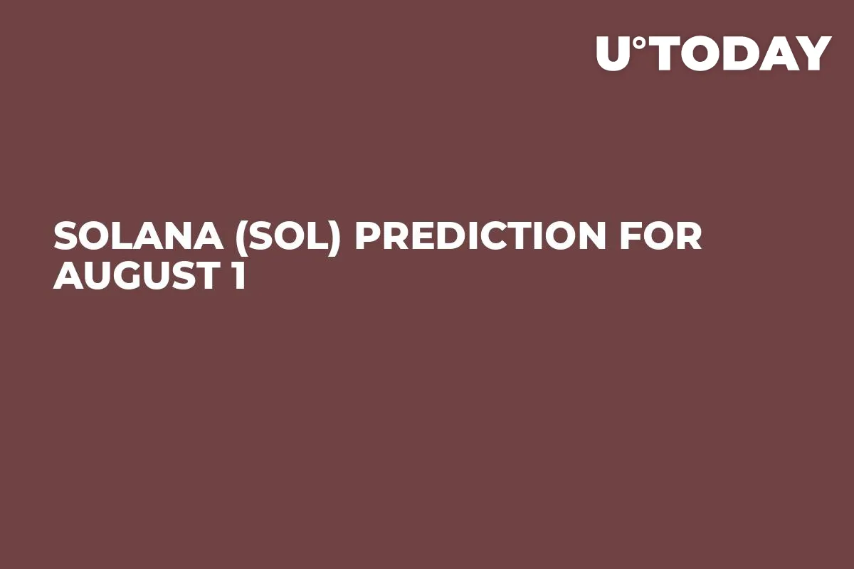 Solana (SOL) Prediction for August 1