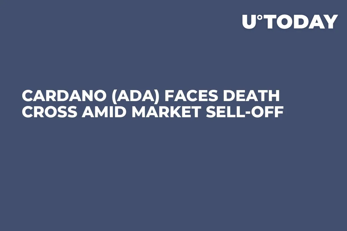 Cardano (ADA) Faces Death Cross Amid Market Sell-Off