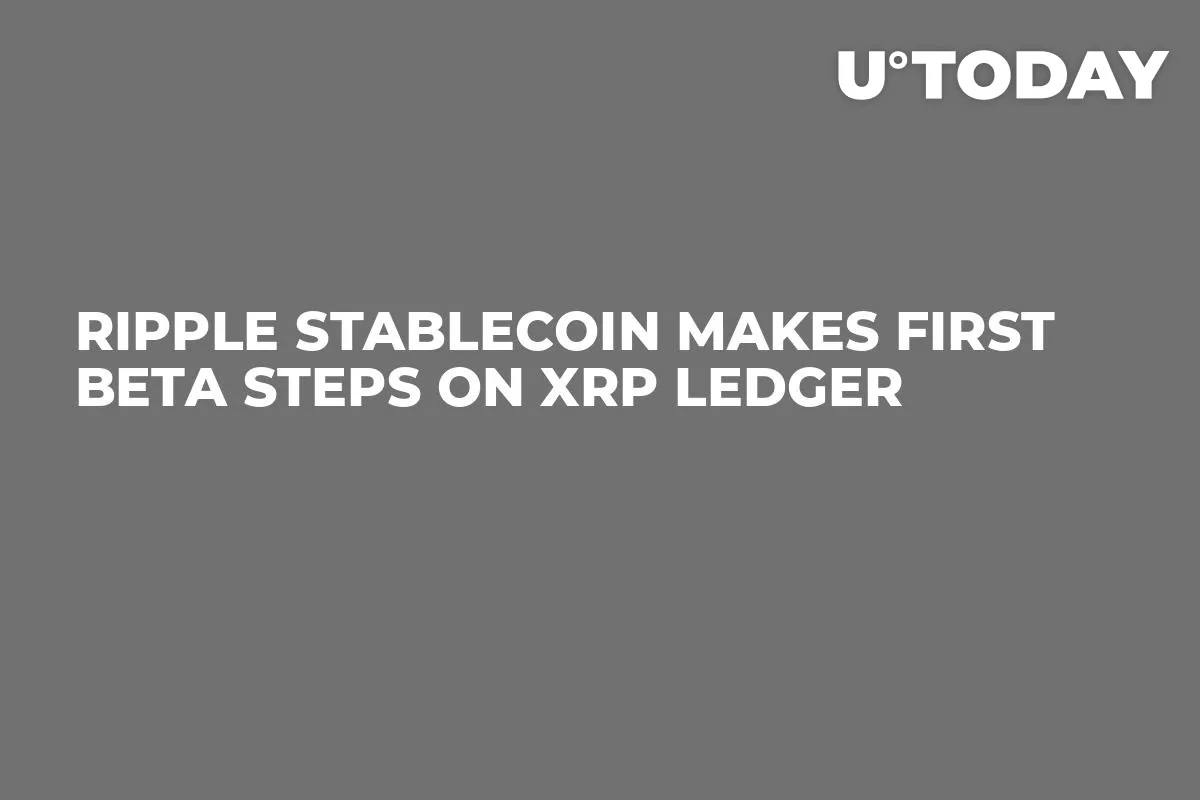 Ripple Stablecoin Makes First Beta Steps on XRP Ledger